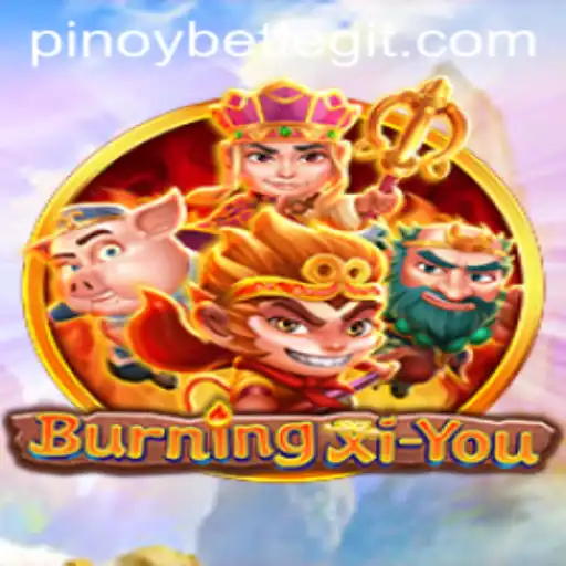 The Thrill of BurningXiYou: A Deep Dive into Gameplay and Rules