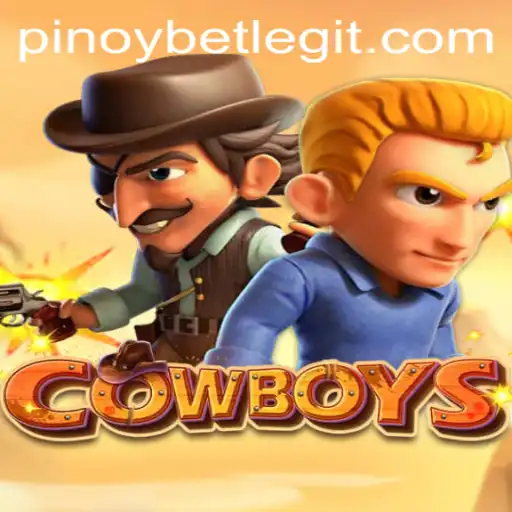 Unraveling the Thrills of COWBOYS with Pinoybet: A Comprehensive Guide