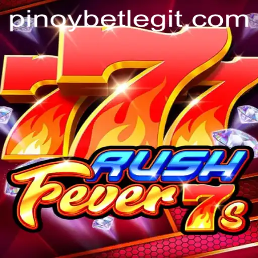 Exploring the Thrill of RushFever7s with Pinoybet