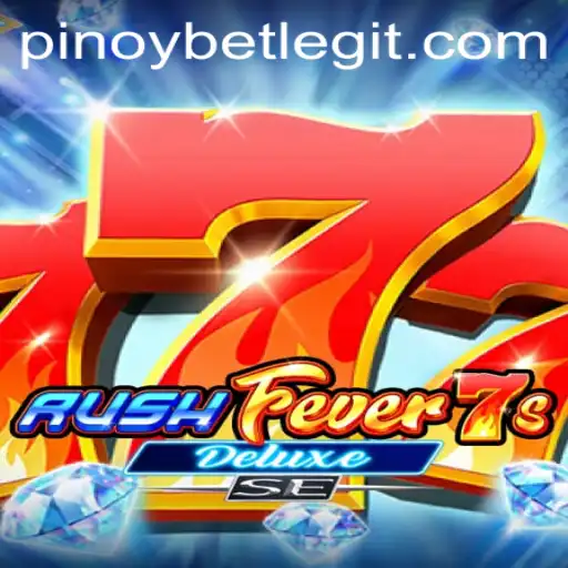 Experience the Thrilling Gameplay of RushFever7sDeluxeSE with Pinoybet